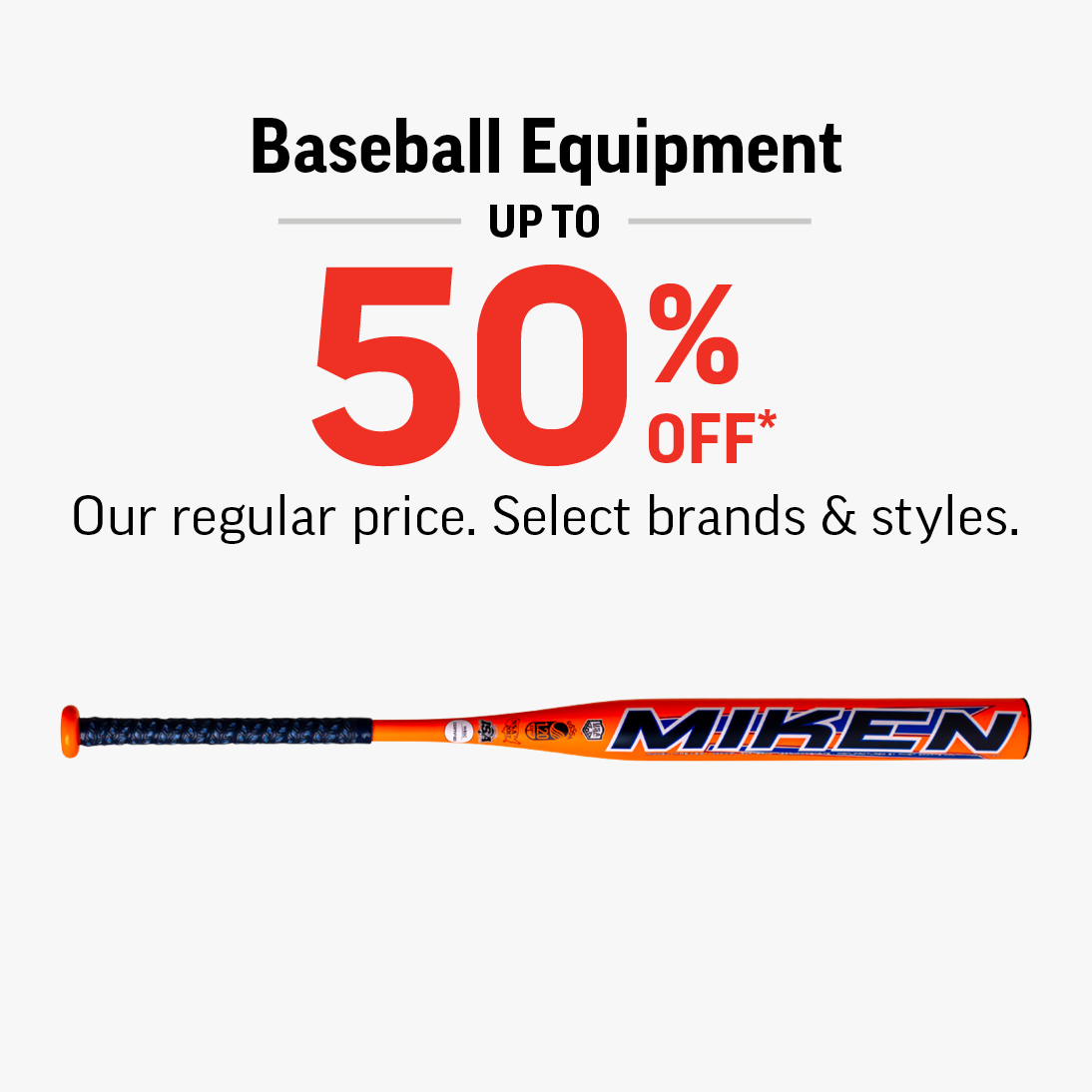 BASEBALL EQUIPMENT UP TO 50% Off icon