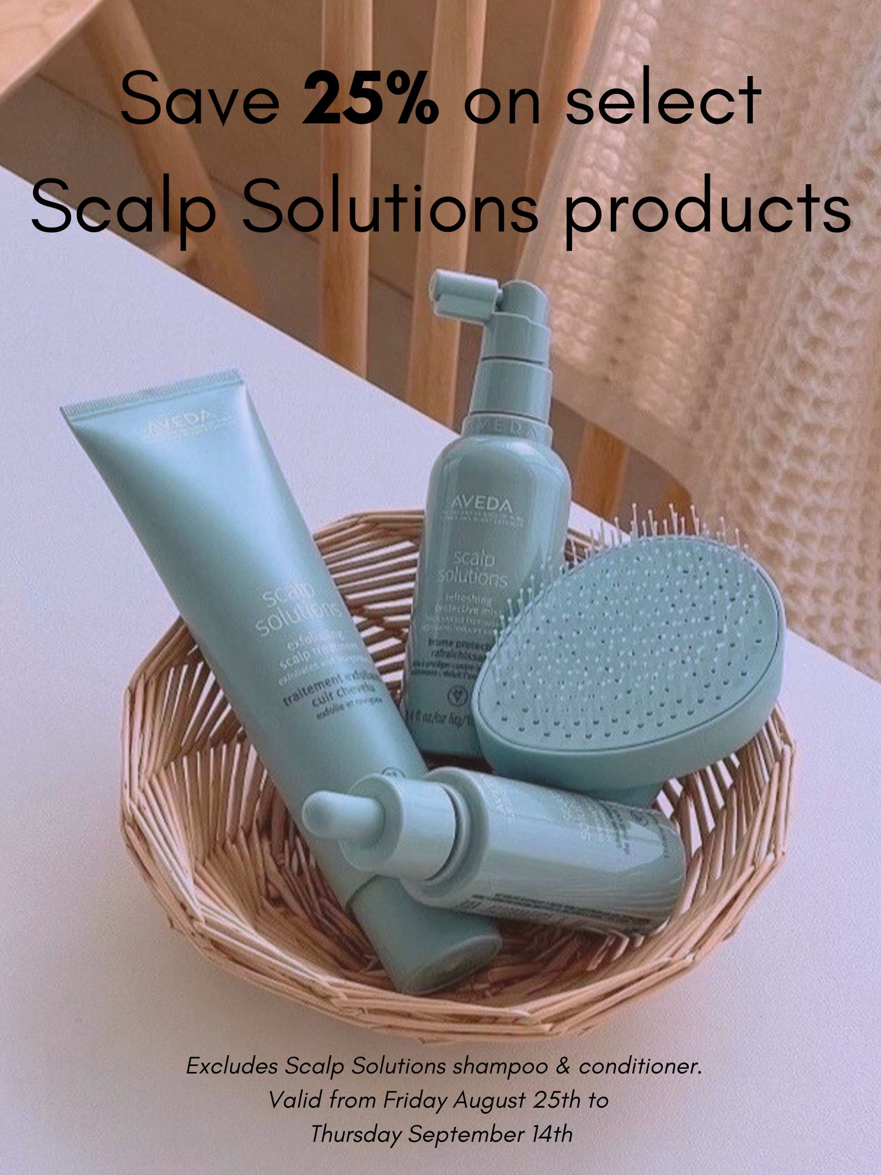 25% OFF ON SELECT SCALP SOLUTION PRODUCTS icon