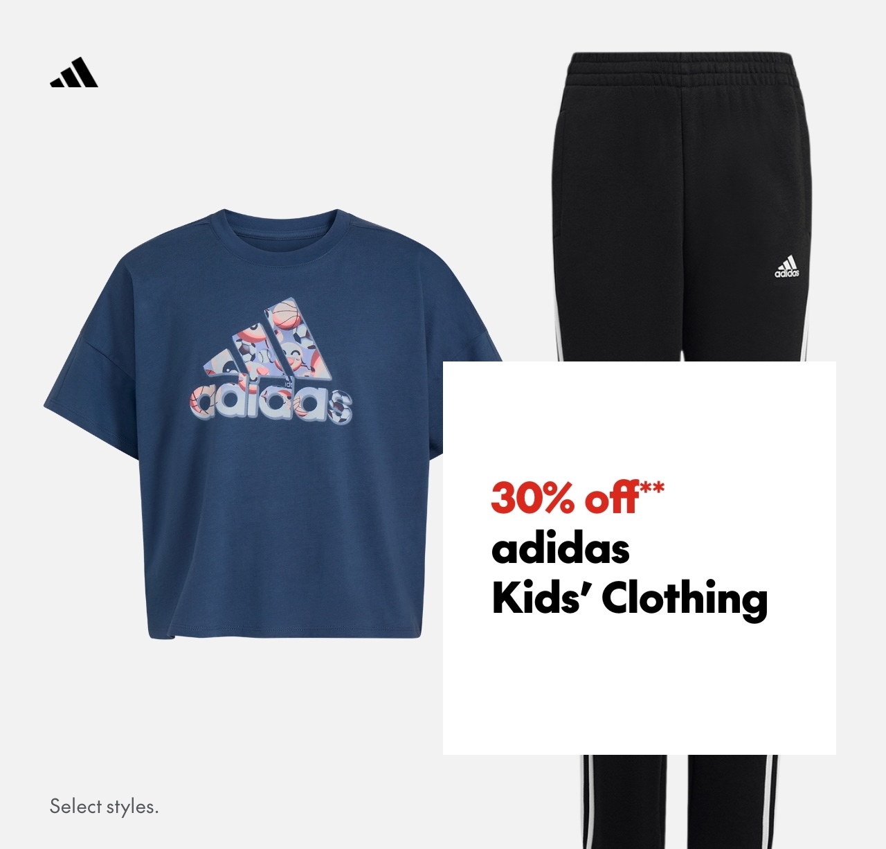 30% OFF ADIDAS KIDS’ CLOTHING icon